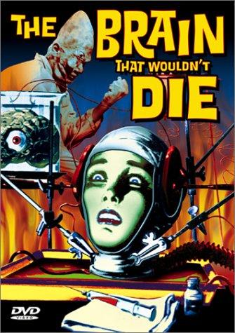 Fright Night #26 – The Brain That Wouldn’t Die (1962)